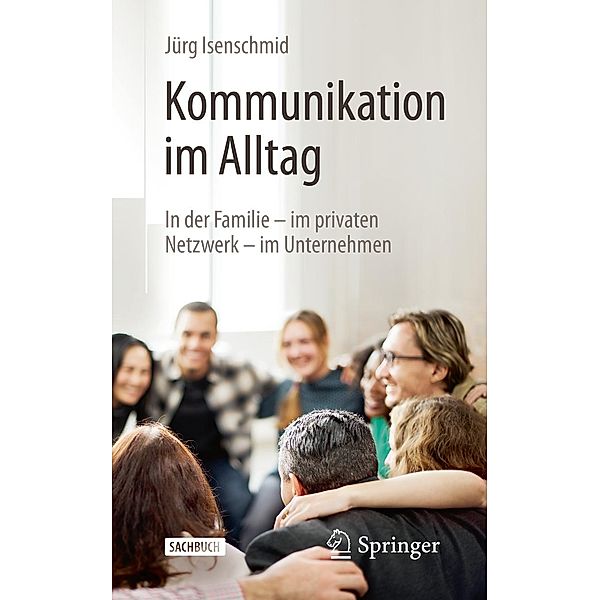 Kommunikation im Alltag, Jürg Isenschmid