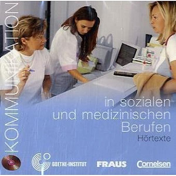 Kommunikation im Beruf: Kommunikation in sozialen und medizinischen Berufen, 1 Audio-CD