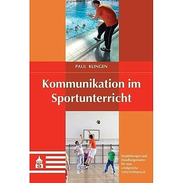 Kommunikation im Sportunterricht, Paul Klingen