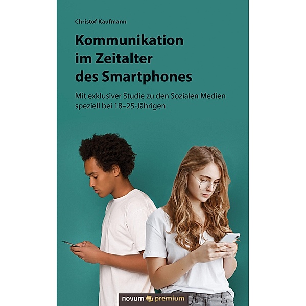 Kommunikation im Zeitalter des Smartphones, Christof Kaufmann