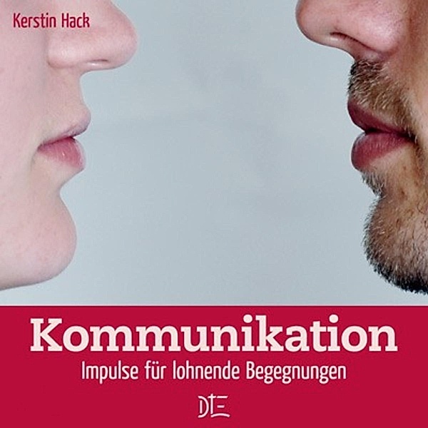 Kommunikation / Impulsheft, Kerstin Hack