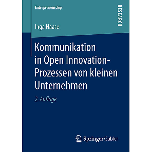 Kommunikation in Open Innovation-Prozessen von kleinen Unternehmen, Inga Haase