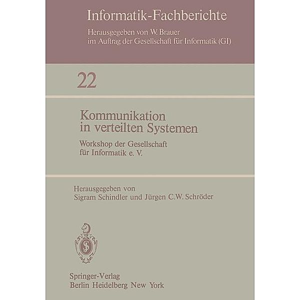 Kommunikation in verteilten Systemen / Informatik-Fachberichte Bd.22