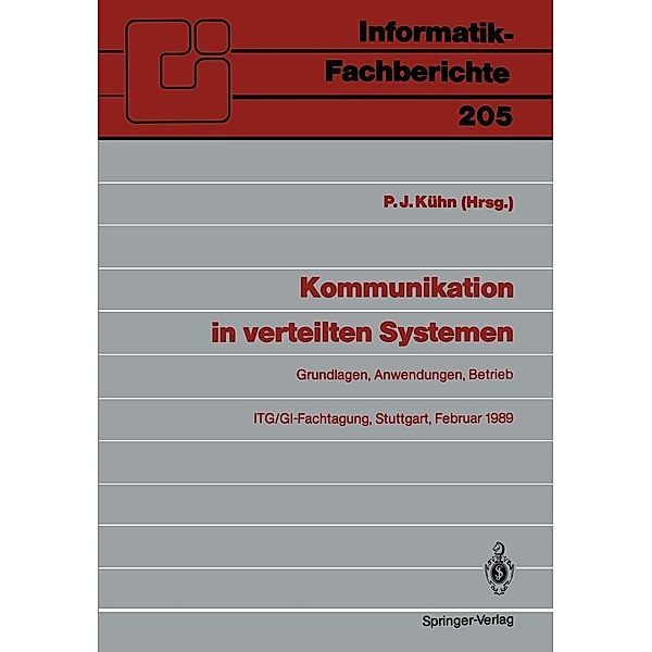 Kommunikation in verteilten Systemen / Informatik-Fachberichte Bd.205