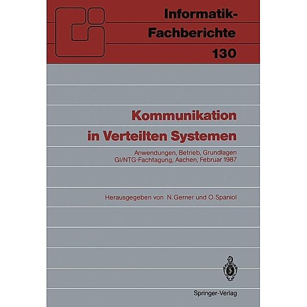 Kommunikation in Verteilten Systemen / Informatik-Fachberichte Bd.130