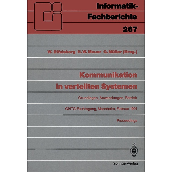 Kommunikation in verteilten Systemen / Informatik-Fachberichte Bd.267