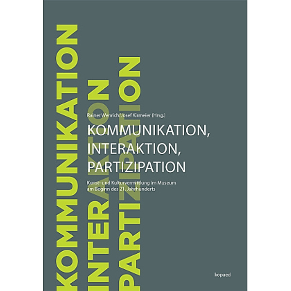 Kommunikation, Interaktion, Partizipation