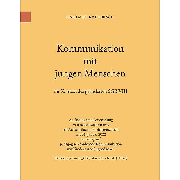 Kommunikation mit jungen Menschen, Hartmut Kay Hirsch