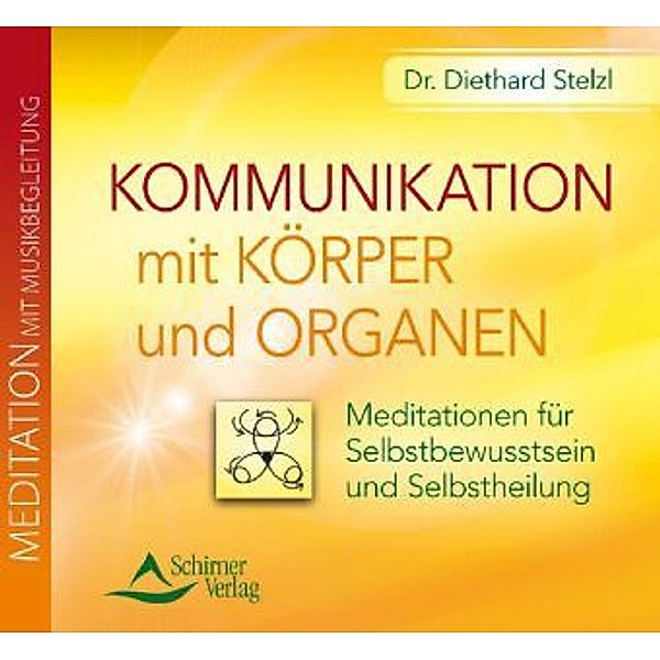 Kommunikation mit Körper und Organen, Audio-CD, Diethard Stelzl