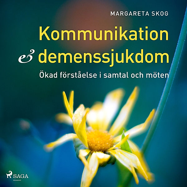 Kommunikation och demenssjukdomar, Margareta Skog