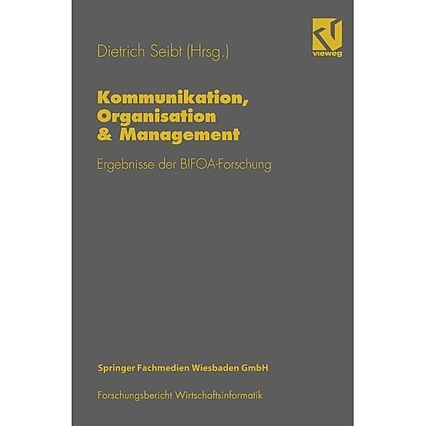 Kommunikation, Organisation & Management, Dietrich Seibt