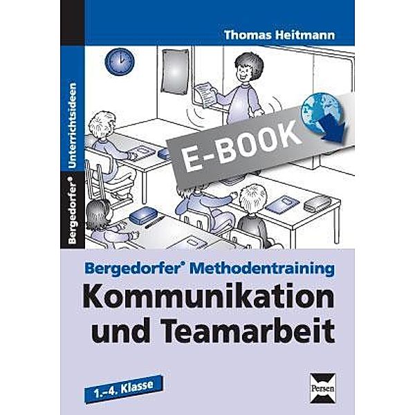 Kommunikation und Teamarbeit / Bergedorfer® Methodentraining, Thomas Heitmann