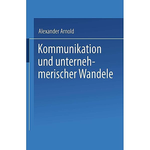 Kommunikation und unternehmerischer Wandel