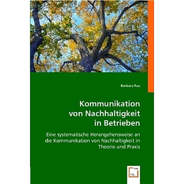 Kommunikation von Nachhaltigkeit in Betrieben, Barbara Fux