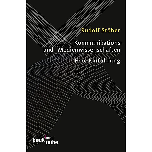 Kommunikations- und Medienwissenschaften, Rudolf Stöber