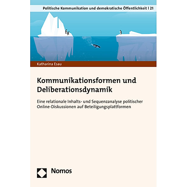 Kommunikationsformen und Deliberationsdynamik, Katharina Esau