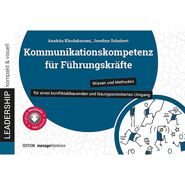 Kommunikationskompetenz für Führungskräfte / leadership kompakt & visuell, Anahita Khodakarami, Josefine Schubert
