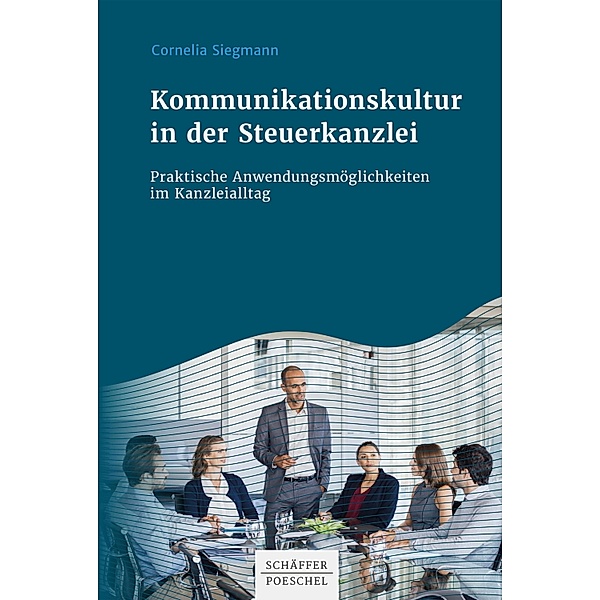 Kommunikationskultur in der Steuerkanzlei, Cornelia Siegmann