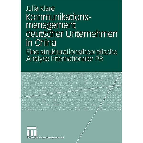 Kommunikationsmanagement deutscher Unternehmen in China, Julia Klare