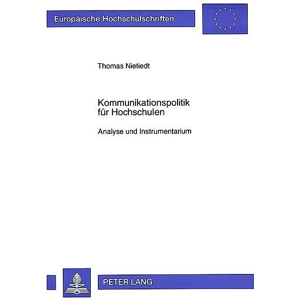 Kommunikationspolitik für Hochschulen, Thomas Nietiedt