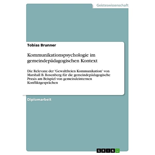 Kommunikationspsychologie im gemeindepädagogischen Kontext, Tobias Brunner