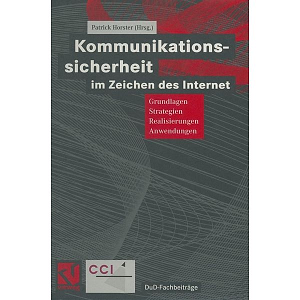 Kommunikationssicherheit im Zeichen des Internet / DuD-Fachbeiträge