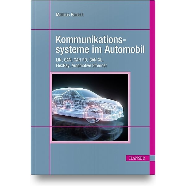 Kommunikationssysteme im Automobil, Mathias Rausch