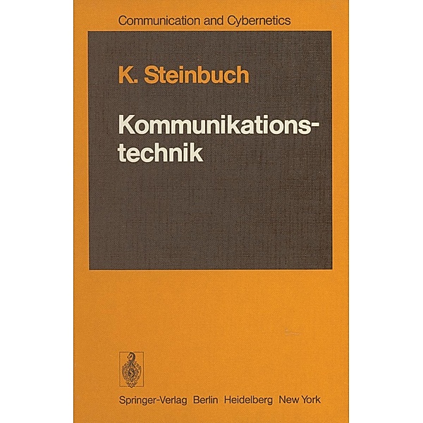 Kommunikationstechnik / Communication and Cybernetics Bd.16, Karl Steinbuch