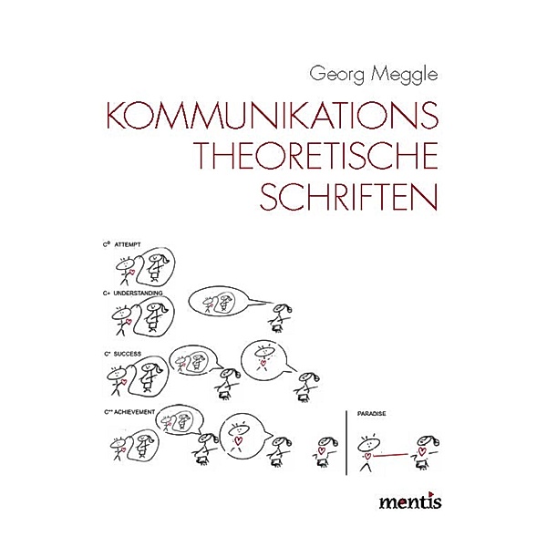 Kommunikationstheoretische Schriften, Georg Meggle