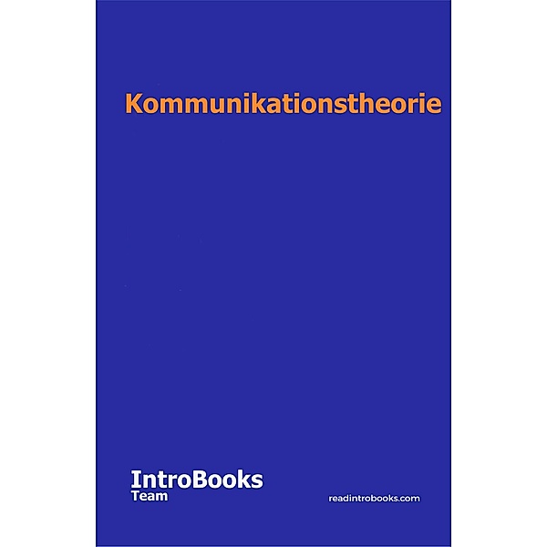 Kommunikationstheorie, IntroBooks Team
