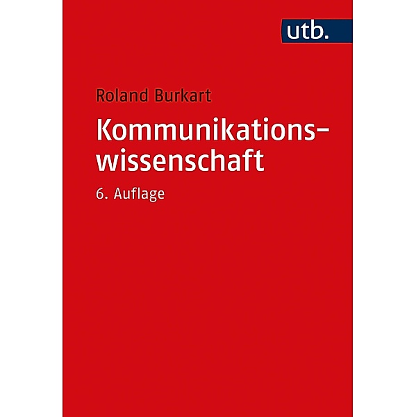 Kommunikationswissenschaft, Roland Burkart