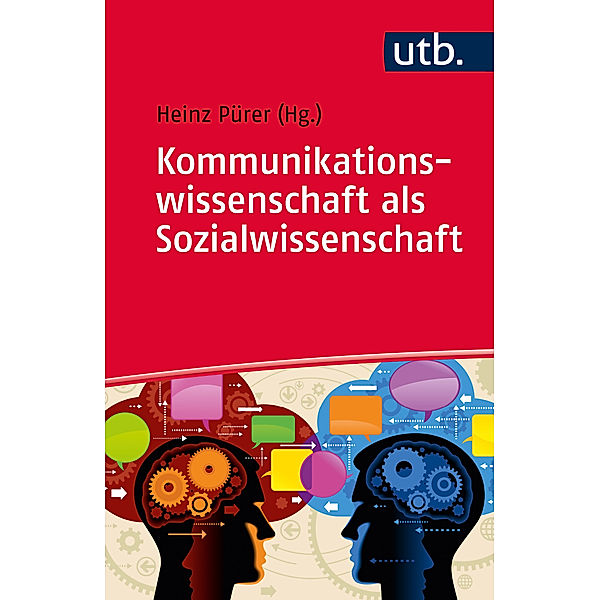 Kommunikationswissenschaft als Sozialwissenschaft