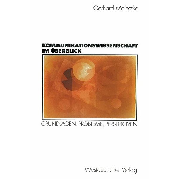 Kommunikationswissenschaft im Überblick, Gerhard Maletzke