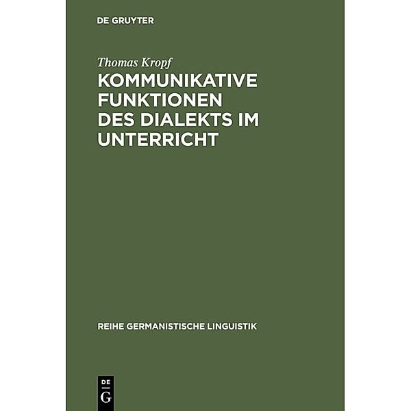 Kommunikative Funktionen des Dialekts im Unterricht, Thomas Kropf