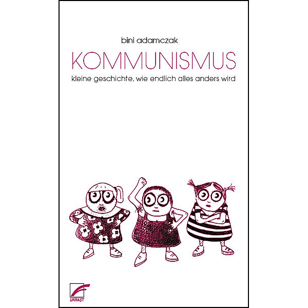 Kommunismus, Bini Adamczak