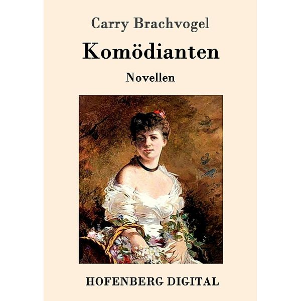 Komödianten, Carry Brachvogel