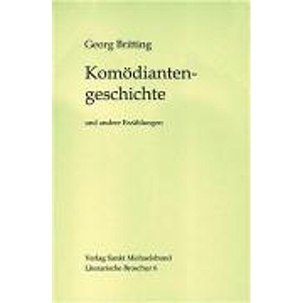 Komödiantengeschichte und andere Erzählungen, Georg Britting