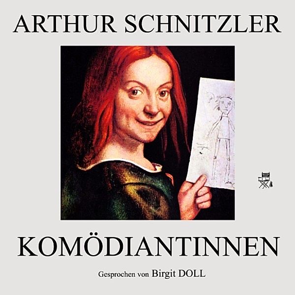 Komödiantinnen, Arthur Schnitzler