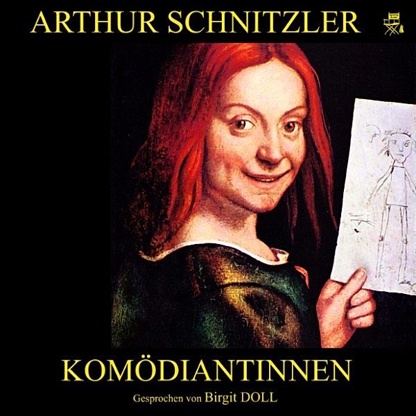 Komödiantinnen, Arthur Schnitzler