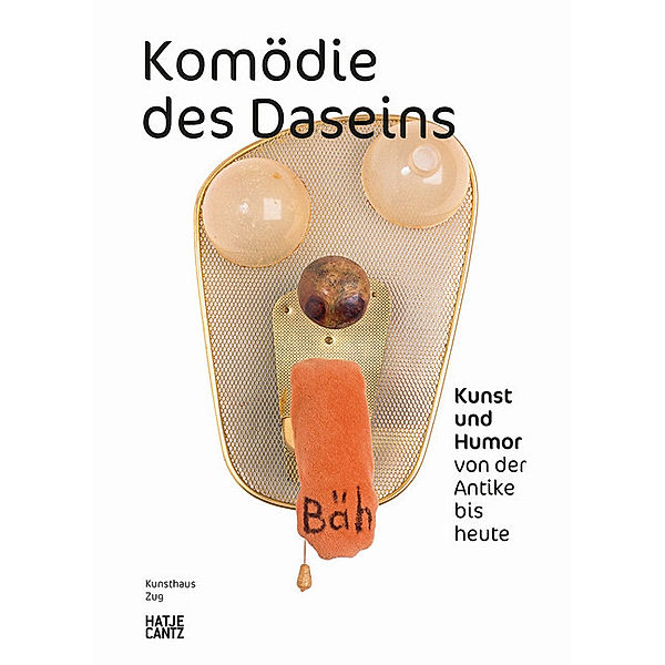 Komödie des Daseins, Oskar Bätschmann, Esaù Dozio, Christian Loeben, Krystyna Greub-Fracz, Matthias Haldemann, Stephan E. Hauser, Ro