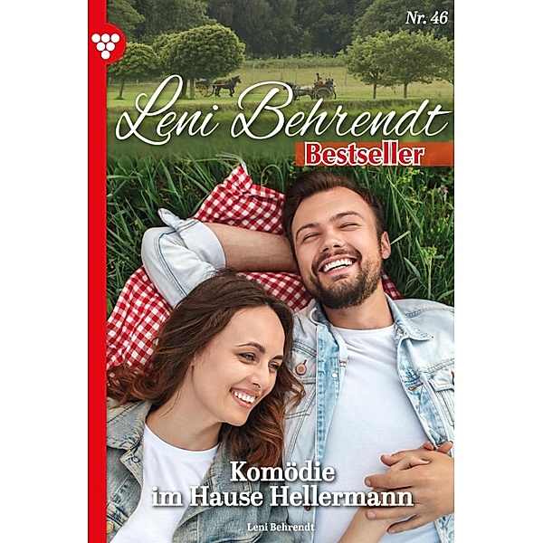 Komödie im Hause Kellermann / Leni Behrendt Bestseller Bd.46, Leni Behrendt