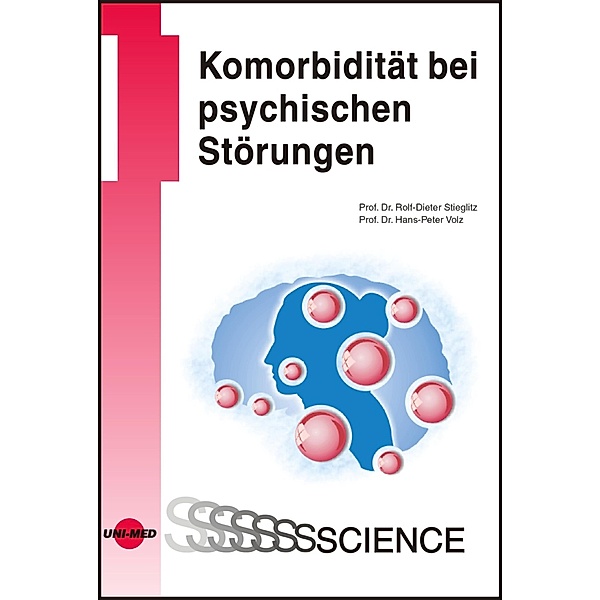 Komorbidität bei psychischen Störungen / UNI-MED Science, Rolf-Dieter Stieglitz, Hans-Peter Volz