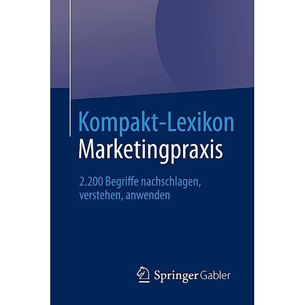 Kompakt-Lexikon Marketingpraxis