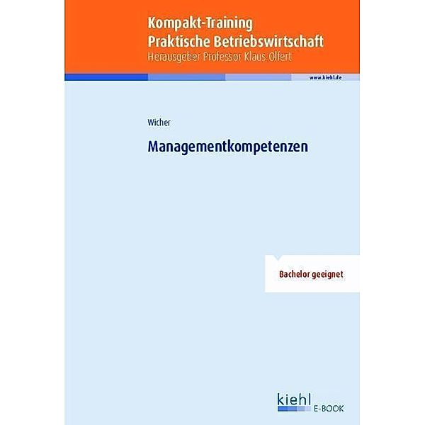 Kompakt-Training Managementkompetenzen, Ulrich Wicher