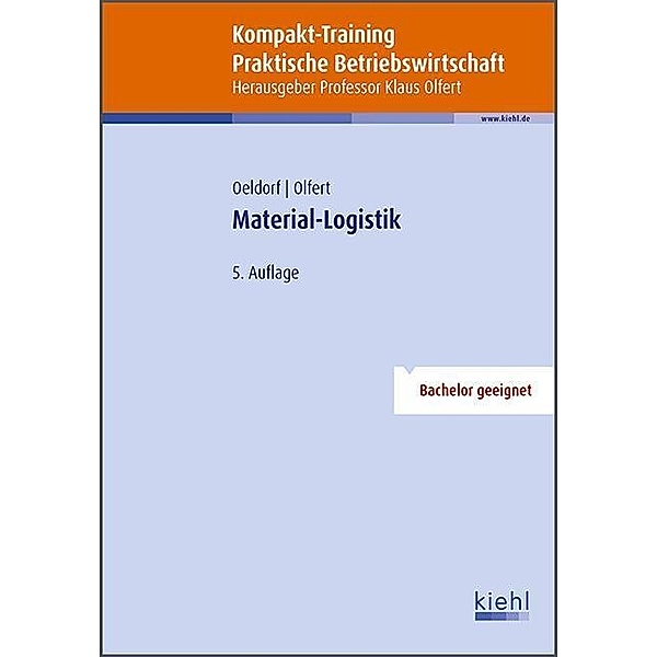 Kompakt-Training Material-Logistik, Gerhard Oeldorf, Klaus Olfert