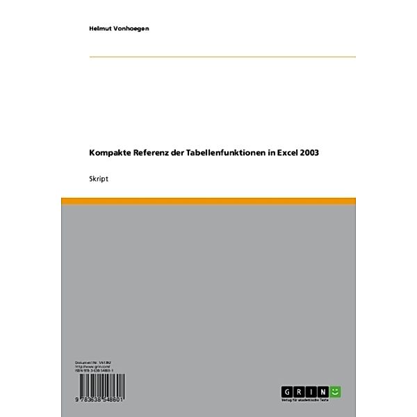 Kompakte Referenz der Tabellenfunktionen in Excel 2003, Helmut Vonhoegen