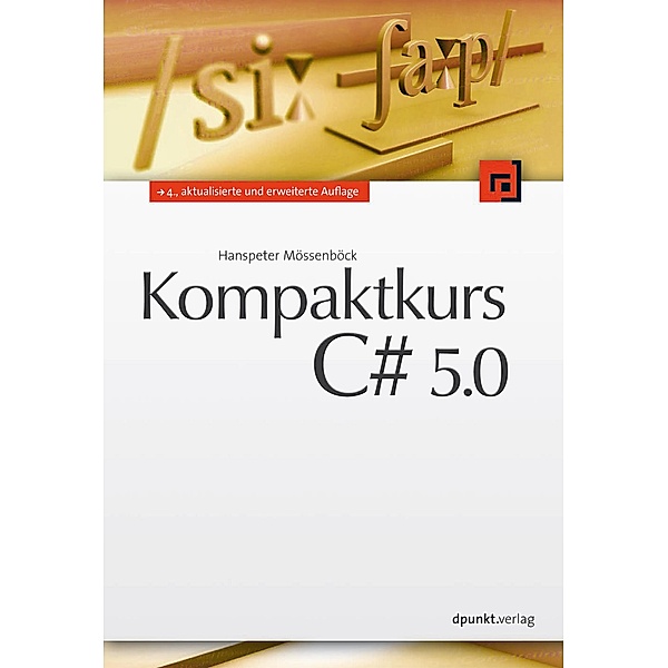 Kompaktkurs C# 5.0, Hanspeter Mössenböck