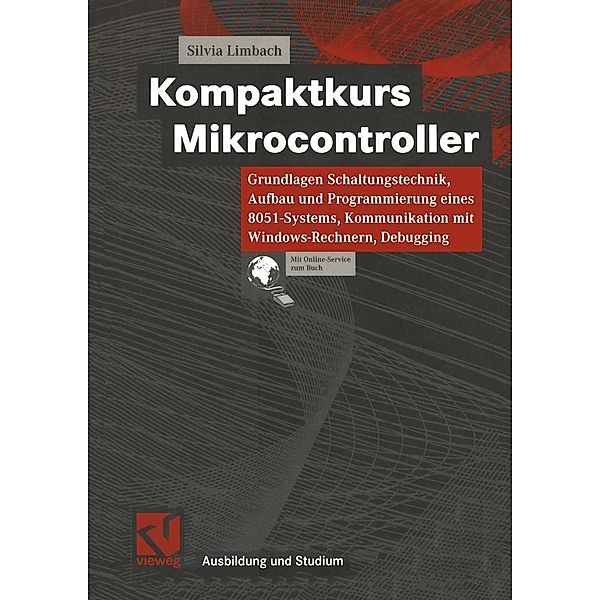 Kompaktkurs Mikrocontroller, Silvia Limbach