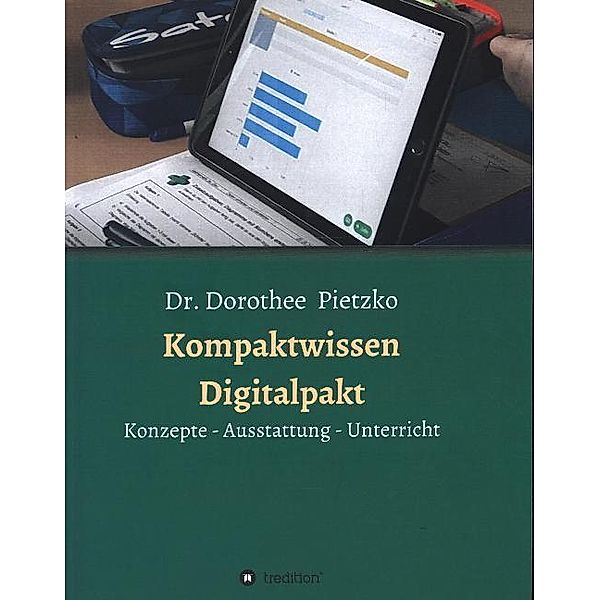 Kompaktwissen Digitalpakt, Dorothee Pietzko