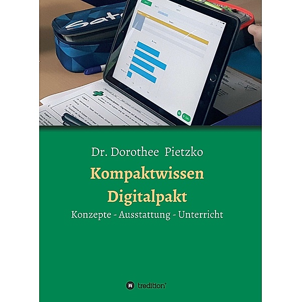Kompaktwissen Digitalpakt / tredition, Dorothee Pietzko